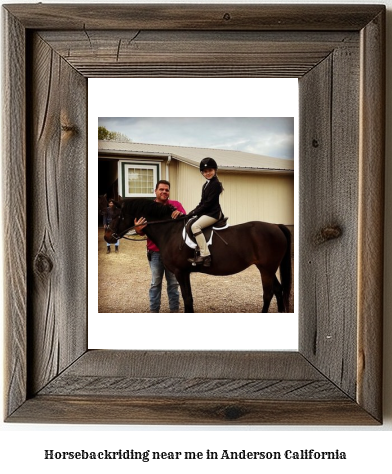 horseback riding near me in Anderson, California